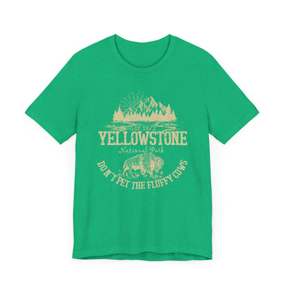 Don't Pet The Fluffy Cows Crewneck Shirt, Yellowstone National Park NPS Camping Bison Shirt - NPT001ALL