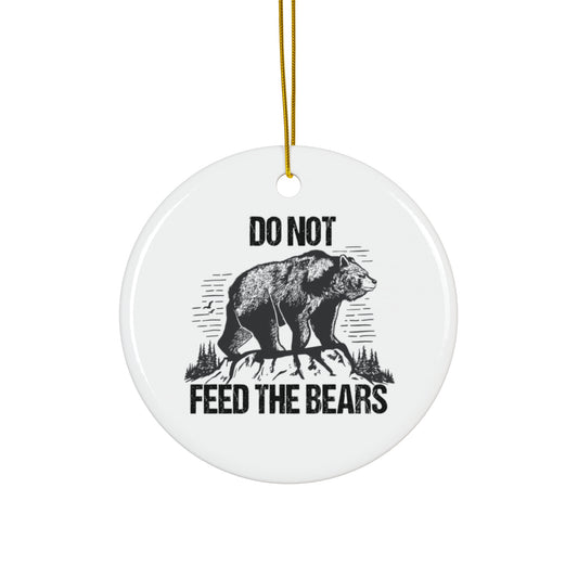 Bear National Parks Ornament , Do Not Feed The Bear Ceramic Ornament - NP0107ALL