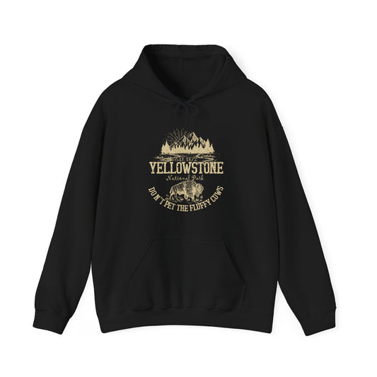 Don't Pet The Fluffy Cows Hoodie, Yellowstone National Park NPS Camping Hiking Hoodie - NPT001ALL