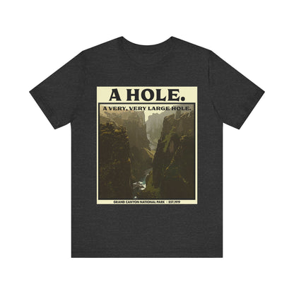 Grand Canyon Shirt, Grand Canyon National Park Poster Very Large Hole Extraordinary Mountains shirt - EXNP011ALL