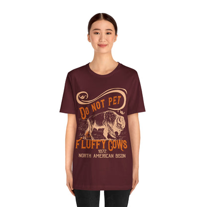 Don't Pet The Fluffy Cows Shirt, US National Park NPS Camping North American Bison Shirt - NPT054ALL