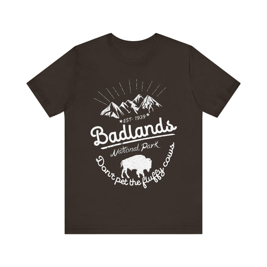 Badlands Shirt,  Badlands National Park NPS Don't pet the fluffy cows Camping Shirt - NP0417ALL