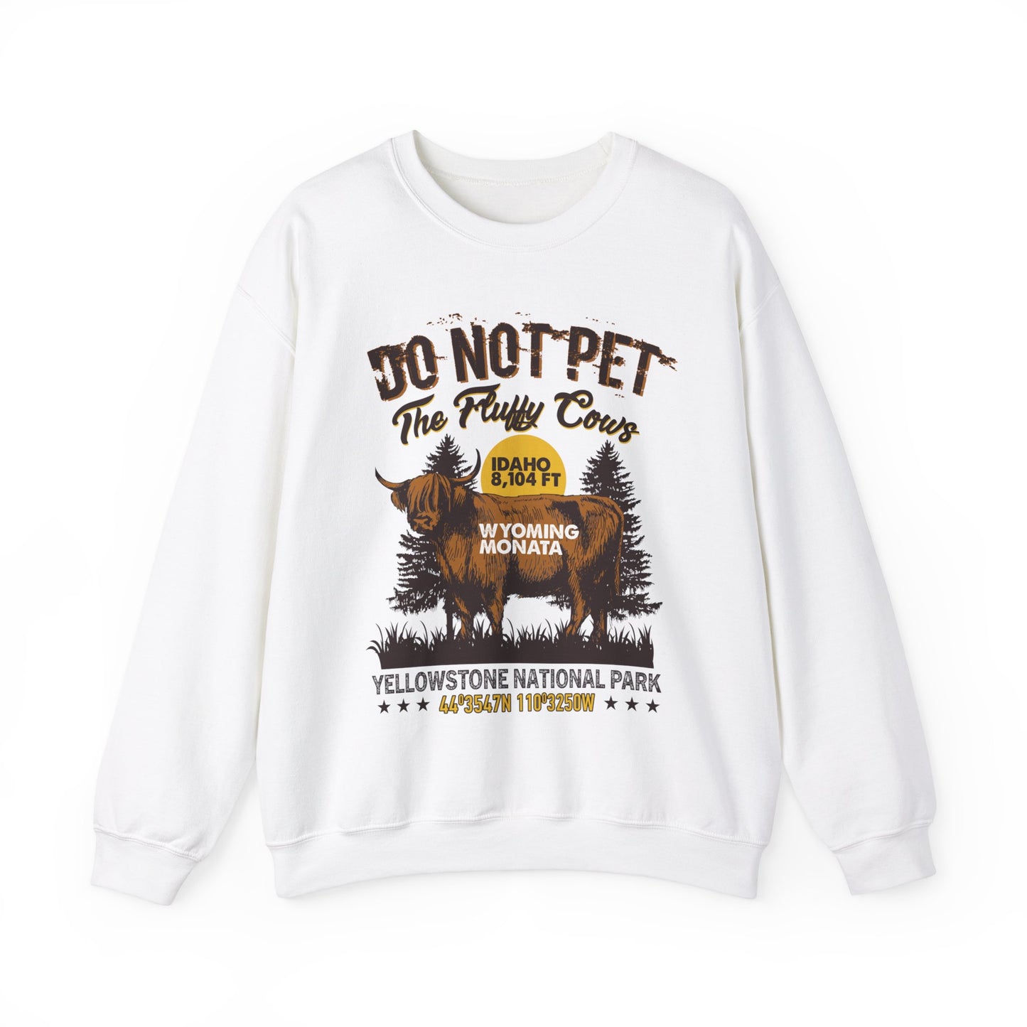 Don't Pet The Fluffy Cows Vintage Yellowstone National Park Idaho Wyoming Monata Buffalo Sweatshirt - NPT108ALL