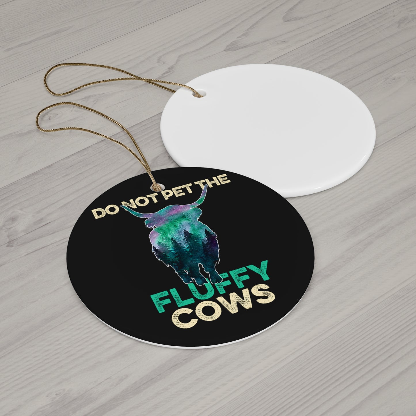 Don't Pet The Fluffy Cows Yellowstone National Park NPS Camping Ceramic Ornament - NPT008ALL