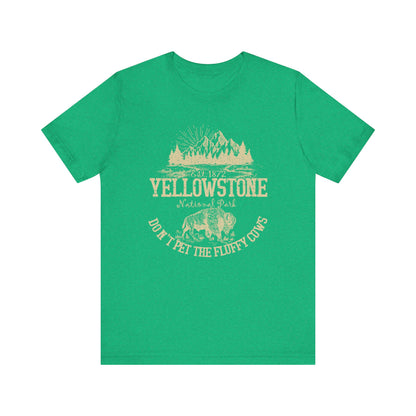 Don't Pet The Fluffy Cows Crewneck Shirt, Yellowstone National Park NPS Camping Bison Shirt - NPT001ALL