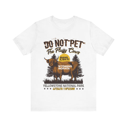 Don't Pet The Fluffy Cows Shirt, Vintage Yellowstone National Park Idaho Wyoming Monata Buffalo Shirt - NPT108ALL