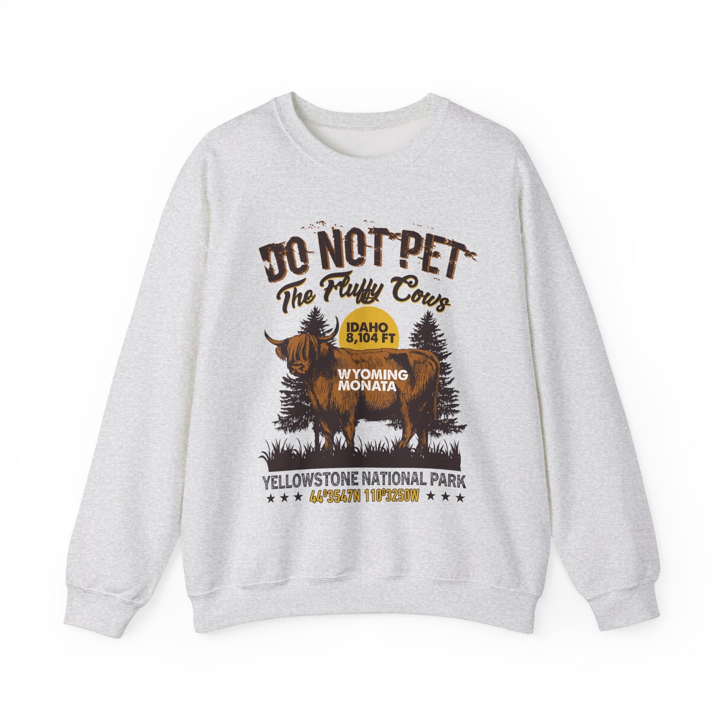 Don't Pet The Fluffy Cows Vintage Yellowstone National Park Idaho Wyoming Monata Buffalo Sweatshirt - NPT108ALL