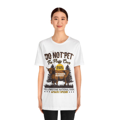 Don't Pet The Fluffy Cows Shirt, Vintage Yellowstone National Park Idaho Wyoming Monata Buffalo Shirt - NPT108ALL