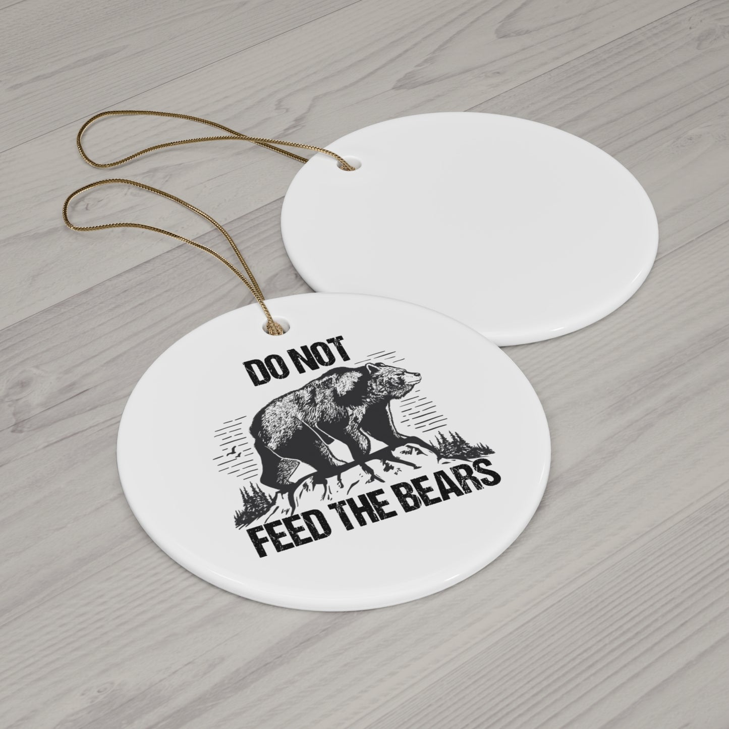 Bear National Parks Ornament , Do Not Feed The Bear Ceramic Ornament - NP0107ALL