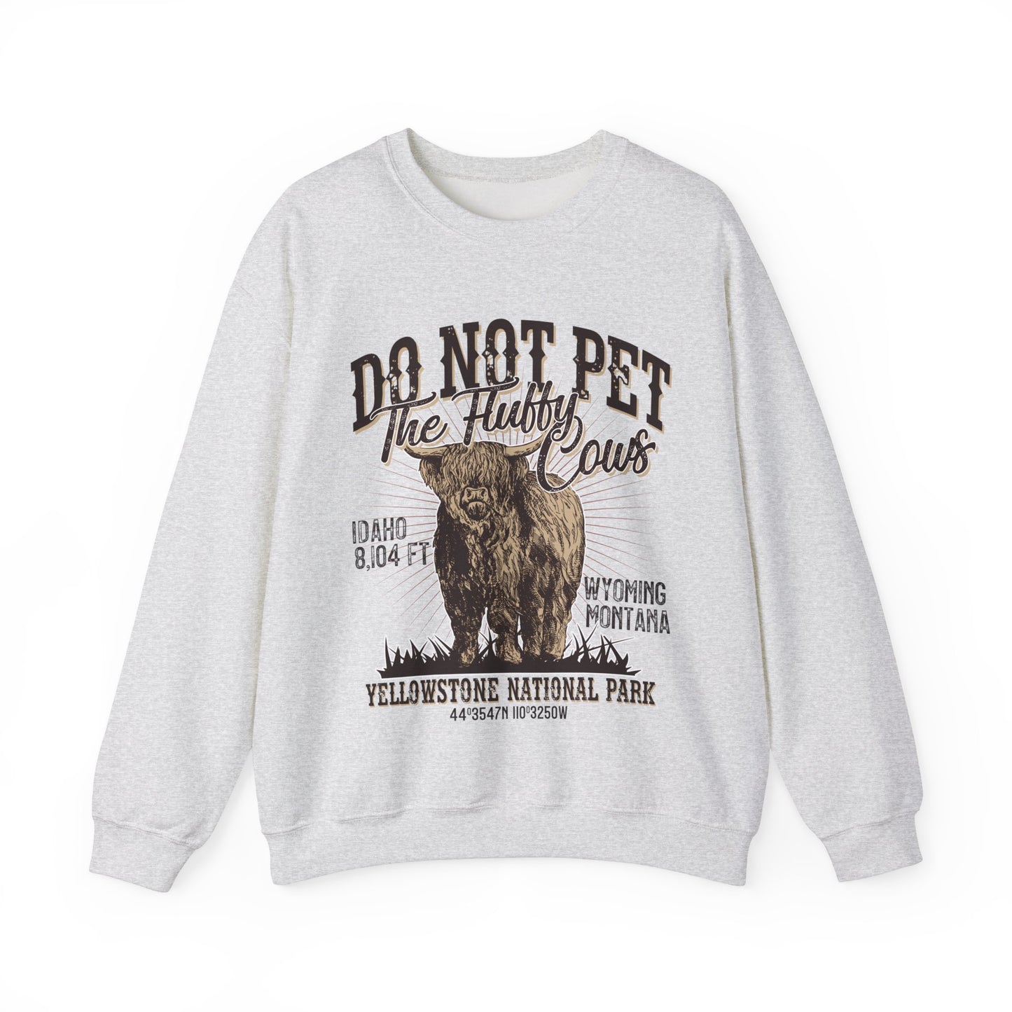 Don't Pet The Fluffy Cows Yellowstone National Park Monata Buffalo Sweatshirt - NPT066ALL