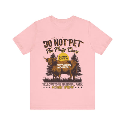 Don't Pet The Fluffy Cows Shirt, Vintage Yellowstone National Park Idaho Wyoming Monata Buffalo Shirt - NPT108ALL