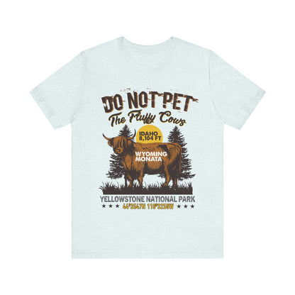 Don't Pet The Fluffy Cows Shirt, Vintage Yellowstone National Park Idaho Wyoming Monata Buffalo Shirt - NPT108ALL